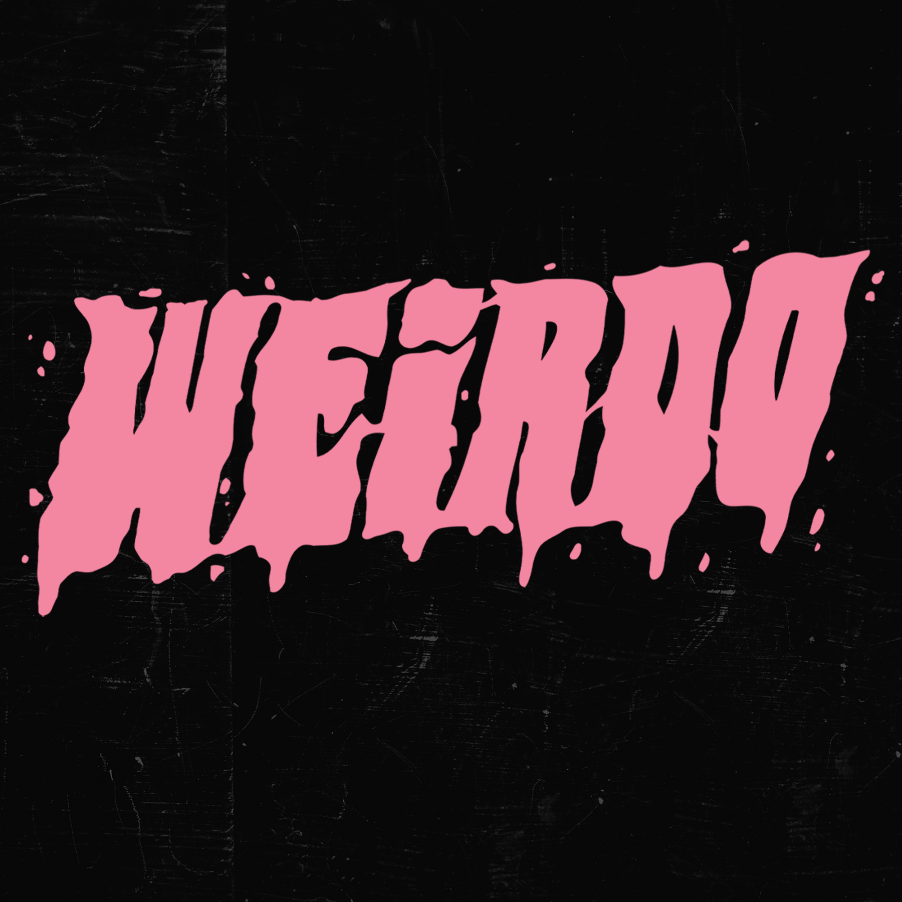 Weirdo T-Shirt